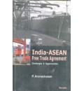 Indian-Asean Free Trade Agreement Challenges & Opportunities